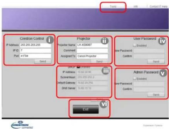 Tools info Contact IT Help Crestron Control IP Address 263.265.265.265 IP ID: 7 Put: 41794 Send Projector Projector Name: LV-X3006T Comment: Assigned Tx: Canon Projector Send User Password Enabled New Password Confirm Send DROF CRESTRON IP Address 18.82.10.04 Submit Mask: 263.265.265.8 Default Gateway: 16.82.10.254 DNS Server: 16.82.10.19 Admin Password Enabled New Password Confirm Send Exit vi CRESTRON connected
