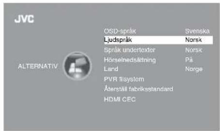JVC OSD-språk Ljudspråk Språk undertexter Hörselnedsättning Land PVR llsystem Återställ fabriksstandard HDMI CEC Svenska Norsk Norsk På Norge