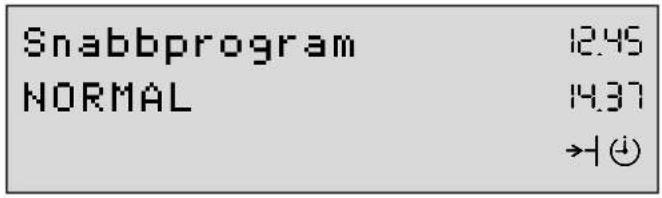 Snabbprogram 12.45 NORMAL 14.37 →+④