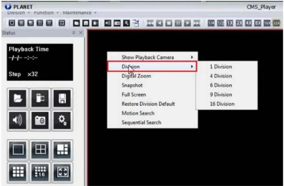Playback Time Stop x32 Show Playback Camera Division 1 Division Digital Zoom 4 Division Snapshot 6 Division Full Screen 9 Division Restore Division Default 16 Division Motion Search Sequential Search