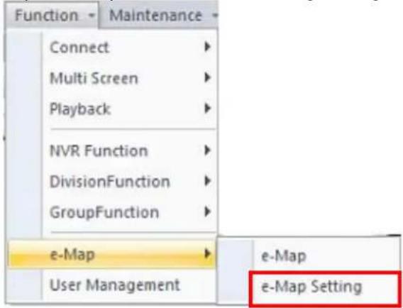 Function - Maintenance - Connect Multi Screen Playback NVR Function DivisionFunction GroupFunction e-Map User Management e-Map Setting