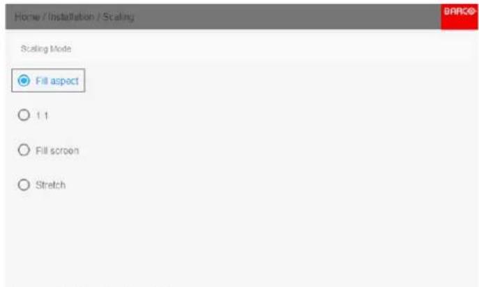 Home / Installation / Scaling Scaling Mode Fill aspect 1.1 Fill screen Stretch