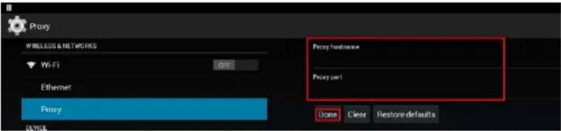 Proxy WIRELESS & NETWORKS Wi-Fi Off Ethernet Proxy Device Proxy hostense Proxy part Done Clear Restore defaults
