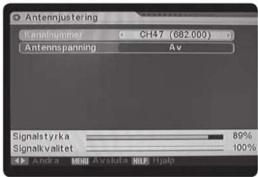 Antennjustering Kanalnummer CH47 (682.000) Antennspanning Av Signalstyrka 89% Signalkvalitet 100%