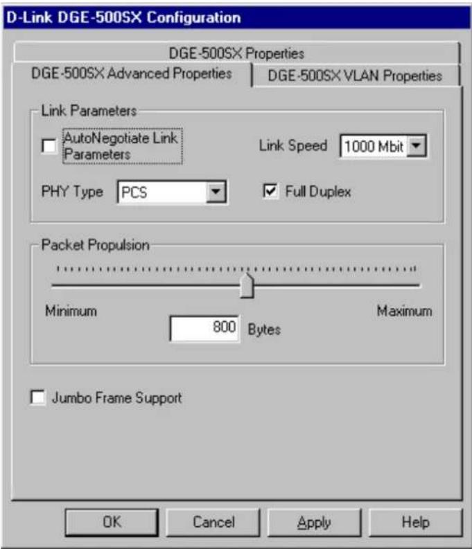 D-Link DGE-500SX Configuration DGE-500SX Properties DGE-500SX Advanced Properties DGE-500SX VLAN Properties Link Parameters AutoNegotiate Link Parameters Link Speed 1000 Mbit PHY Type PCS Full Duplex Packet Propulsion Minimum 800 Bytes Maximum Jumbo Frame Support OK Cancel Apply Help