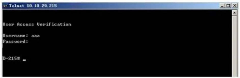 Telnet 10.10.29.215 User Access Verification Username: aaa Password: D-215# _