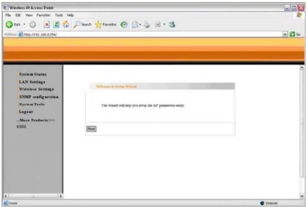 Wireless Net Access Point File Edit View Favorites Tools Help Back Search Favorites Address Http://192.168.0.254/ System Status LAN Settings Wireless Settings SNMP configuration System Tools Logout More Products ©2008 Welcome to Setup Wizard The wizard will help you setup the AP parameters ready. Need Done Internet