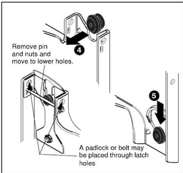 Remove pin and nuts and move to lower holes. A padlock or bolt may be placed through latch holes