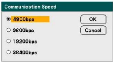 Communication Speed 4800bps 9600bps 19200bps 38400bps OK Cancel