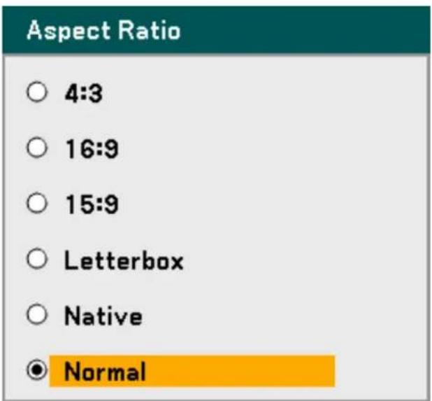 Aspect Ratio ○ 4:3 ○ 16:9 ○ 15:9 ○ Letterbox ○ Native ● Normal