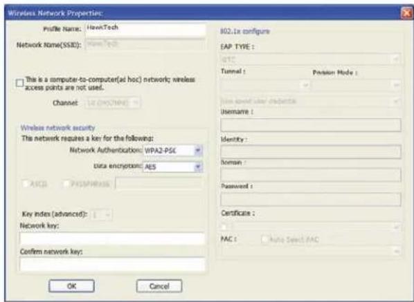 Wireless Network Properties: Profile Name: HovTech Network Name(SSIO): HovTech This is a computer-to-computer(ad hoc) network; wireless access points are not used. Channel: 12 (HOS/THI) Wireless network security This network requires a key for the following: Network Authentication: WPA2-PSC Data encryption: AES ASCII PASPHRASS Key index (advanced): Network key: Confirm network keys: OK Cancel 802.Lx configure EAP TYPE : Tunnel : Passion Mode : User speed user characteristics Username : Identity : Sraman : Password : Certificate : PAC : Auto Select PAC Cancel