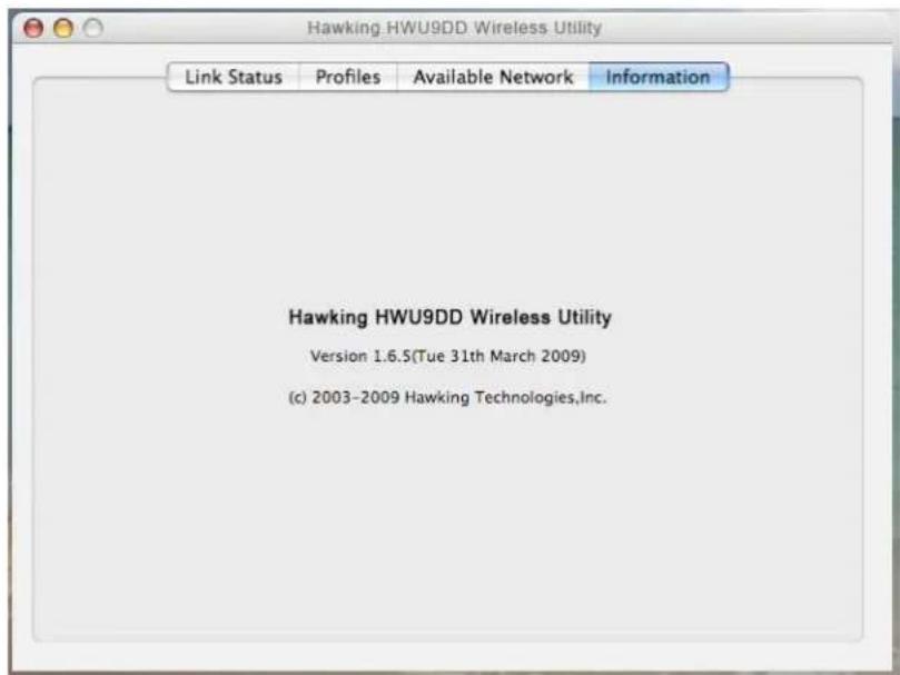 Hawking HWU9DD Wireless Utility Link Status Profiles Available Network Information Hawking HWU9DD Wireless Utility Version 1.6.5(Tue 31th March 2009) (c) 2003-2009 Hawking Technologies,Inc.