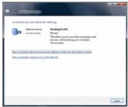 Successfully set network settings Network name: HankingTest01 Location type: Private This allows you to use other computers and devices, which making your computer disposable. Use or switch network and startset network on Network and Windows Center Use computers and devices on the network