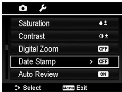 Saturation Contrast Digital Zoom Date Stamp > OFF Auto Review ON Select Menu Exit