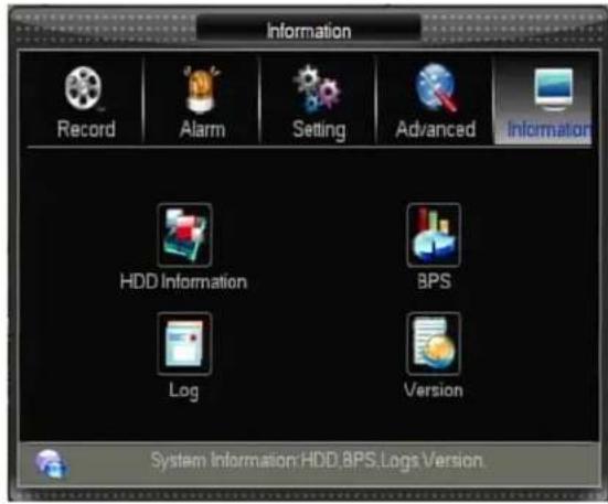 Information Record Alarm Setting Advanced Information HDD Information BPS Log Version System Information: HDD,BPS.Logs Version