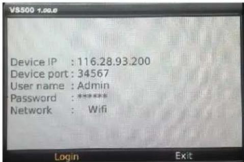 Device IP : 116.28.93.200 Device port : 34567 User name : Admin Password : ***** Network : Wifi Login Exit