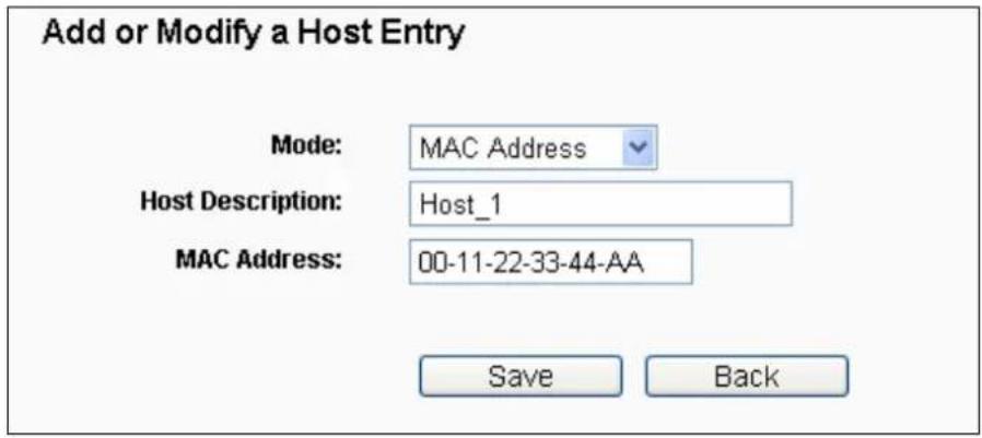 Add or Modify a Host Entry Mode: MAC Address Host Description: Host_1 MAC Address: 00-11-22-33-44-AA Save Back