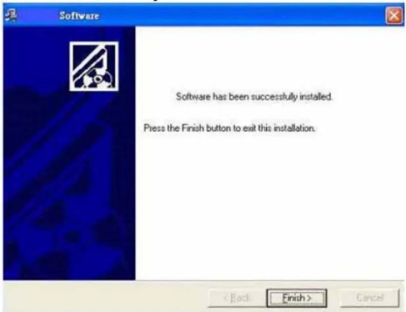 Software Software has been successfully installed. Press the Finish button to exit this installation.