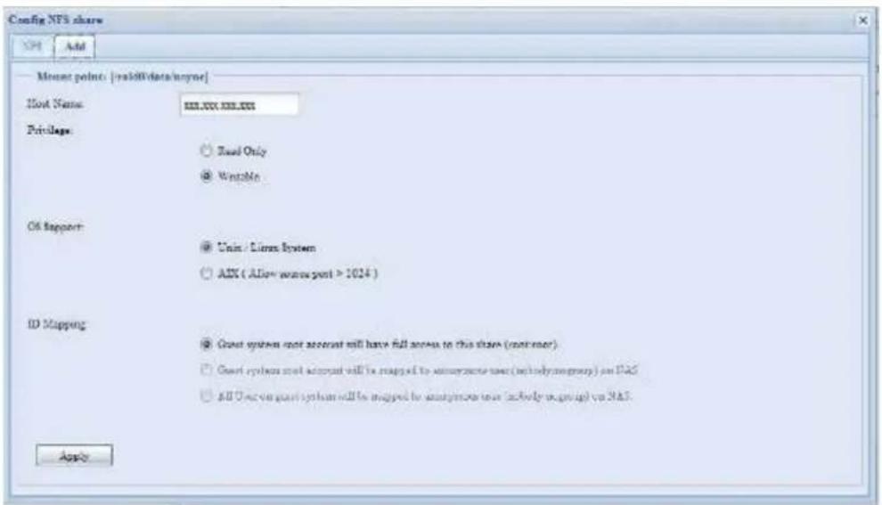 Config NFS share OK Add Mount point: | rsid@data/anyne | Host Name: XXX.XXX.XXX.XXX Privilege: ○ Base Only ● Writable Off Support: ● Unit / Linux System ○ AIX ( Allow some port > 1024 ) ID Mapping: ● Great system must account will have full access to this share (not server). ○ Great system must account will be mapped to an autonomic user (e.g. bodymgrup) on DAC ○ All Use in great system will be mapped to autonomic user (e.g. via group) on DAC. Apply