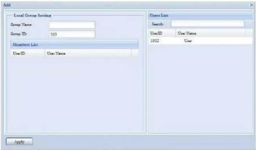 Add Local Group Setting Group Name: Group ID: 103 Members List UseID User Name Users List Search: UseID User Name 1002 User Apply
