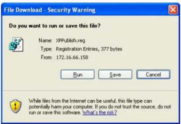 File Download - Security Warning Do you want to run or save this file? Name: XPPublish.reg Type: Registration Entries, 377 bytes From: 172.16.66.158 Run Save Cancel While files from the Internet can be useful, this file type can potentially harm your computer. If you do not trust the source, do not run or save this software. What's the risk?