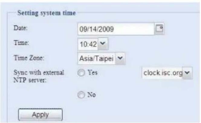 Setting system time Date: 09/14/2009 Time: 10.42 Time Zone: Asia/Taipei Sync with external Yes clock.isc.org NTP server: No Apply