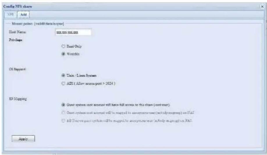 Config NTFS share Add Minimum points: [valid0 data/invine] ID Name: 123.021.022.023 Privilege: ○ Zonal Only ● Writable Off Report: ● Unit / Linux System ○ AIX ( Allow some port > 1624 ) ID Mapping: ● Great system must accept will have full access to this share (controller) ○ Great system must accept will be mapped to anisysome user (not adhydromogroup) on NAS ○ All One-way great system will be mapped to anisysome user (only in group on NAS) Apply