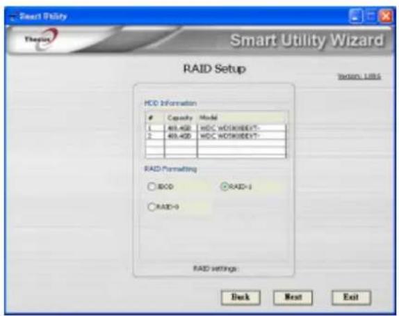 Smart Utility Wizard RAID Setup HDD Information Capacity Model 1 469-488 HDC WORKSHEET: 2 469-488 HDC WORKSHEET: RAID Formatting ○ BOD ○ RAID-3 ○ RAID-0 RAID settings: Back Next Exit