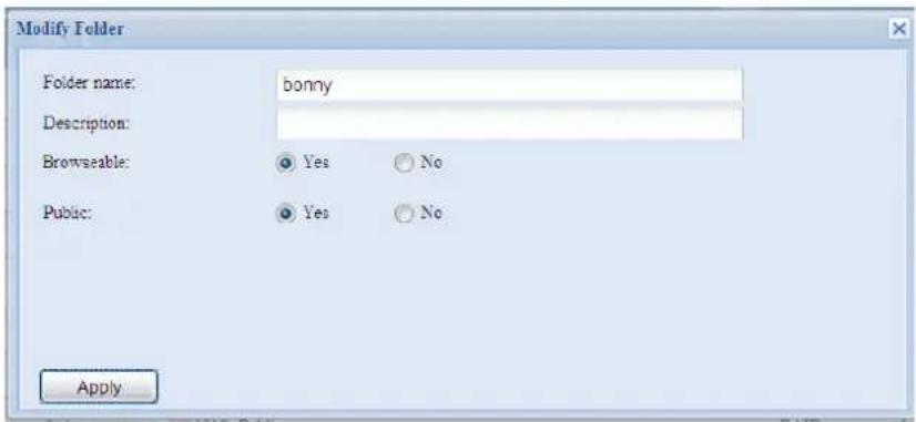 Modify Folder Folder name: bonny Description: Browseable: Yes No Public: Yes No Apply