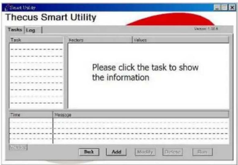 Thecus Smart Utility Tasks Log Version 1:08.8 Task Factors Values Please click the task to show the information Time Message Back Add Modify Delete Run