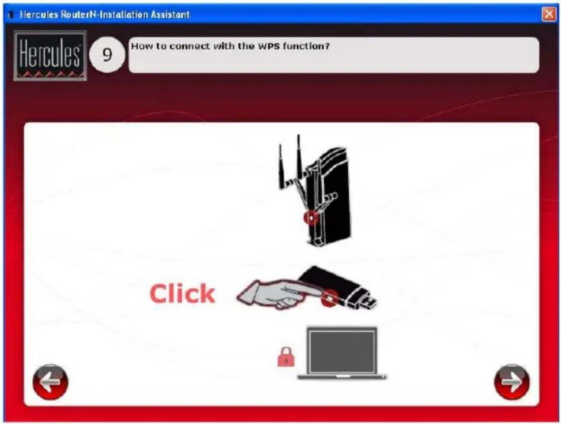 Hercules RouterN-Installation Assistant 9 How to connect with the WPS function? Click
