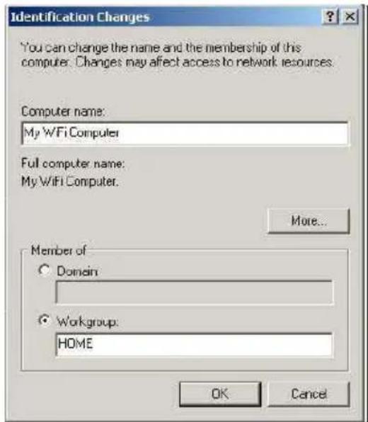 Identification Changes You can change the name and the membership of this computer. Changes may affect access to network resources. Computer name: My WiFi Computer Full computer name: My WiFi Computer. More... Member of ○ Domain ● Workgroup: HOME OK Cancel