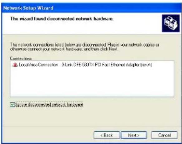 Network Setup Wizard The wizard found disconnected network hardware. The network connections listed below are disconnected. Plug in your network cables or otherwise connect your network hardware, and then click Next. Connections: Local Area Connection D-Link DFE-530T×PD Fast Ethernet Adapter (rev.A) ✓ Navigate disconnected network hardware < Back Next > Cancel