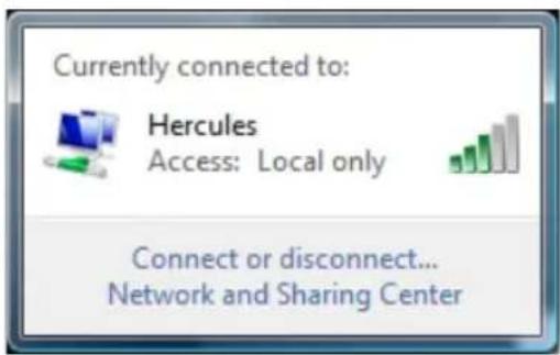 Currently connected to: Hercules Access: Local only Connect or disconnect... Network and Sharing Center
