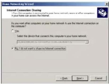 Home Networking Wizard Internet Connection Sharing Do you want other computers on your home network to use the Internet connection or this computer? Yes Select the device that connects this computer to your home network. No. 1 do not want to share my Internet connection.