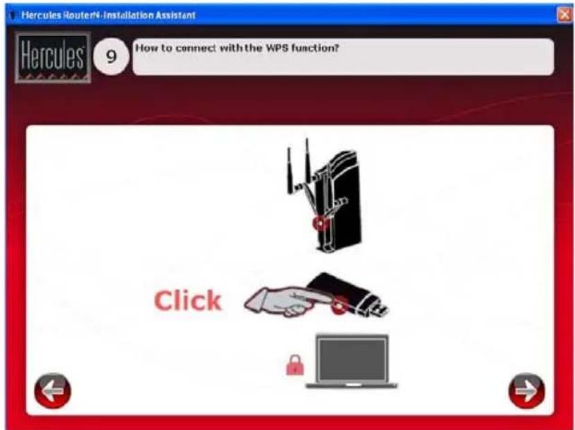 Hercules RouterN-Installation Assistant 9 How to connect with the WPS function? Click