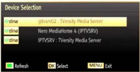 Device Selection dina iptvsrv02 : Tversity Media Server dina Nero MediaHome 4 (IPTVSRV) dina IPTVSRV : Tversity Media Server Refresh OK Select MENU Exit