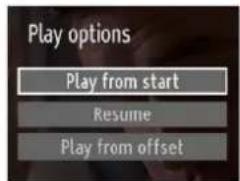 Play options Play from start Resume Play from offset