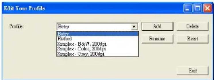 Edit Your Profile Profile: Betry Berry Flatted Simplex - B&W, 200dpi Simplex - Color, 200dpi Simplex - Gray, 200dpi Add Delete Rename Reset Exit