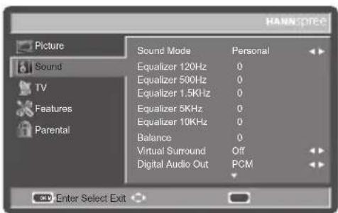 HANN package Picture Sound TV Features Parental Sound Mode Personal Equalizer 120Hz 0 Equalizer 500Hz 0 Equalizer 1.5KHz 0 Equalizer 5KHz 0 Equalizer 10KHz 0 Balance 0 Virtual Surround Off Digital Audio Out PCM OK Enter Select Exit