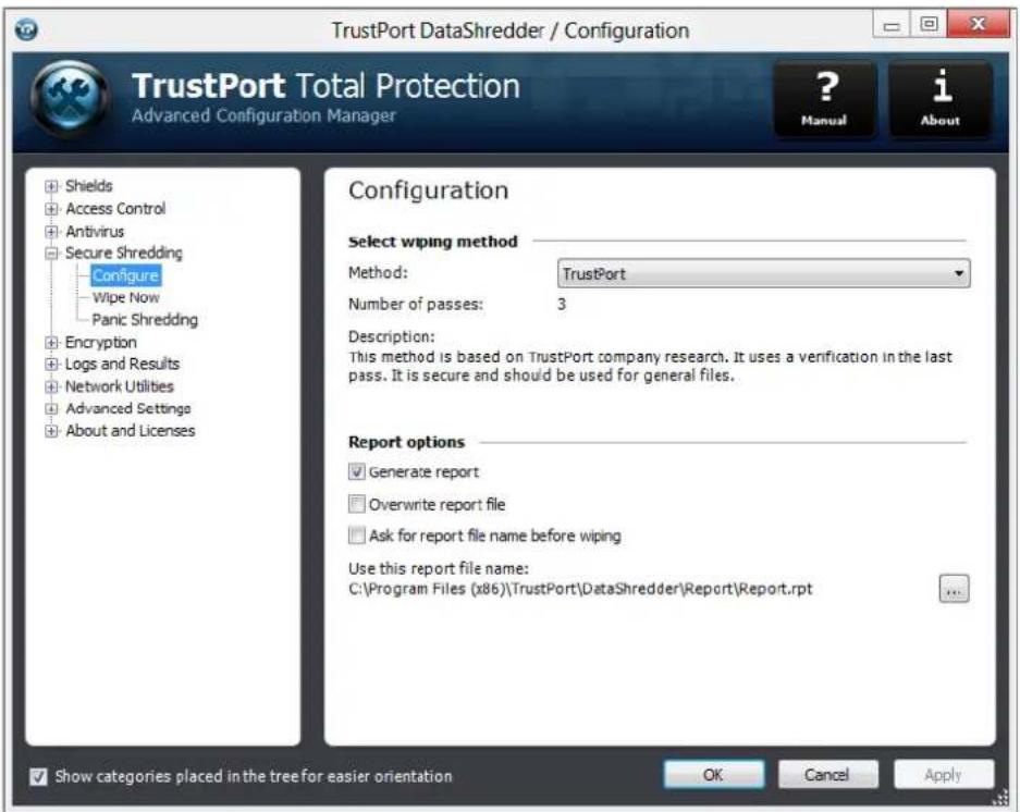 TrustPort DataShredder / Configuration TrustPort Total Protection Advanced Configuration Manager ? Manual i About Configuration Select wiping method Method: TrustPort Number of passes: 3 Description: This method is based on TrustPort company research. It uses a verification in the last pass. It is secure and should be used for general files. Report options ✓ Generate report □ Overwrite report file □ Ask for report file name before wiping Use this report file name: C:\Program Files (x86)\TrustPort\DataShredder\Report\Report.rpt Show categories placed in the tree for easier orientation OK Cancel Apply