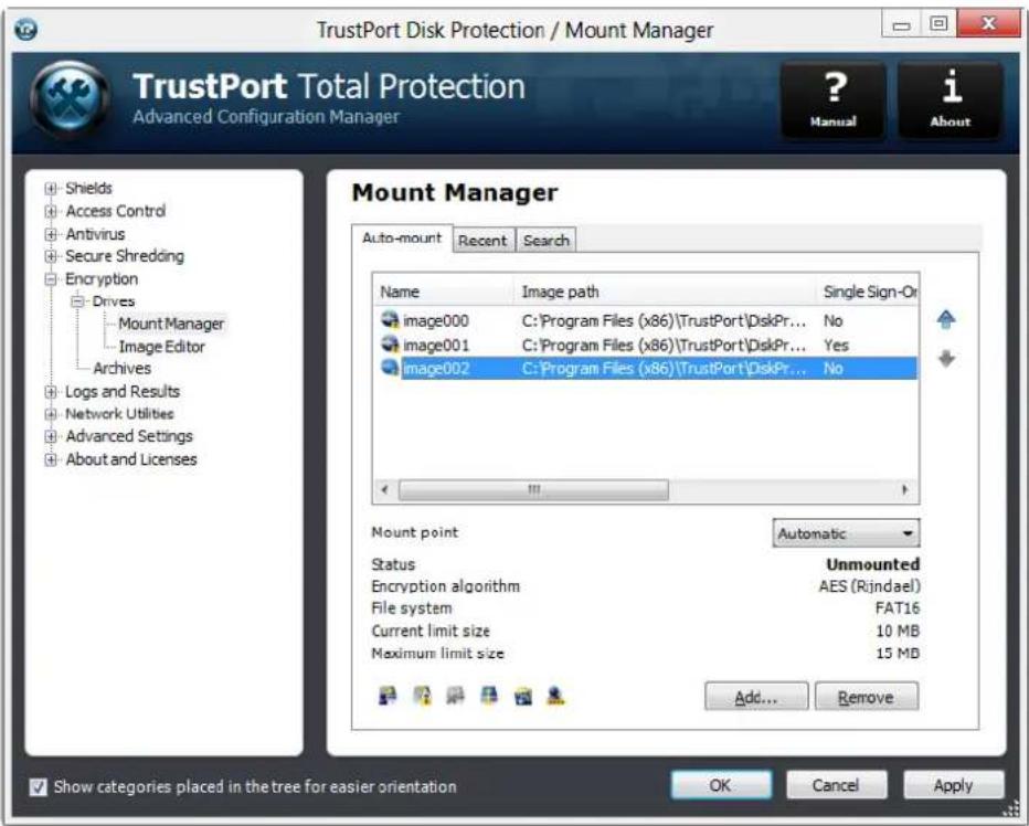 TrustPort Disk Protection / Mount Manager TrustPort Total Protection Advanced Configuration Manager ? Manual i About Mount Manager Auto-mount Recent Search Name Image path Single Sign-Or image000 C:\Program Files (x86)\TrustPort\DiskPr... No image001 C:\Program Files (x86)\TrustPort\DiskPr... Yes image002 C:\Program Files (x86)\TrustPort\DiskPr... No Mount point Automatic Status Unmounted Encryption algorithm AES (Rijndael) File system FAT16 Current limit size 10 MB Maximum limit size 15 MB Add... Remove Show categories placed in the tree for easier orientation OK Cancel Apply