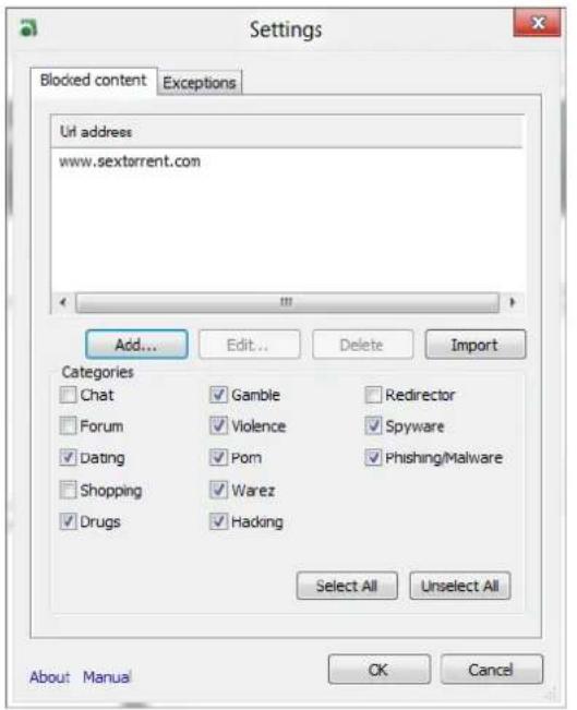 Settings Blocked content Exceptions Url address www.sextorrent.com Add... Edit... Delete Import Categories Chat Gamble Redirector Forum Violence Spyware Dating Pom Phishing/Malware Shopping Warez Drugs Hacking Select All Unselect All About Manual OK Cancel