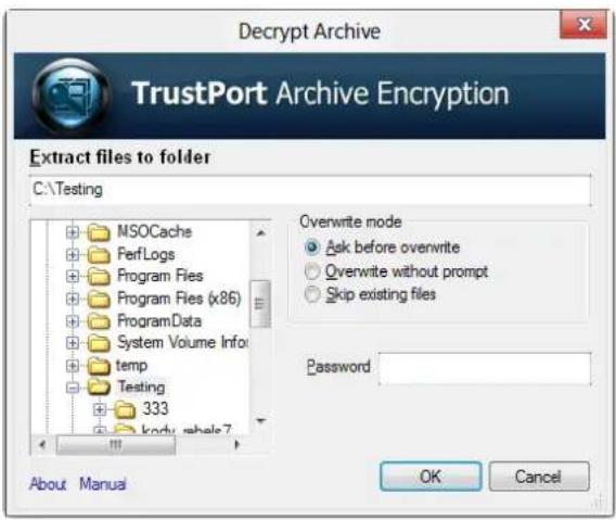 Decrypt Archive TrustPort Archive Encryption Extract files to folder C:\Testing MSOCache PerfLogs Program Files Program Files (x86) ProgramData System Volume Info temp Testing 333 kbody.shals7 About Manual Overwrite mode Ask before overwrite Overwrite without prompt Skip existing files Password OK Cancel
