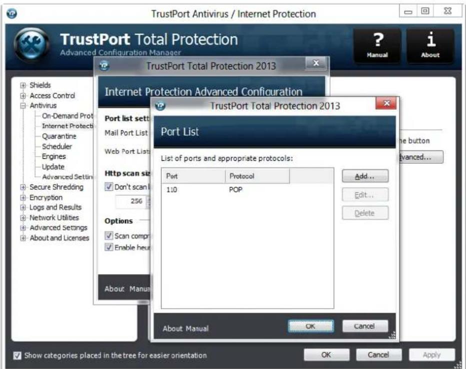 TrustPort Antivirus / Internet Protection TrustPort Total Protection Advanced Configuration Manager TrustPort Total Protection 2013 Internet Protection Advanced Configuration TrustPort Total Protection 2013 Port list set: Mail Port List Web Port List Http scan size Don't scan 256 Options Scan compr Enable heur About: Manual List of ports and appropriate protocols: Port Protocol 1:0 POP Add... Edit... Delete About: Manual OK Cancel Show categories placed in the tree for easier orientation OK Cancel Apply