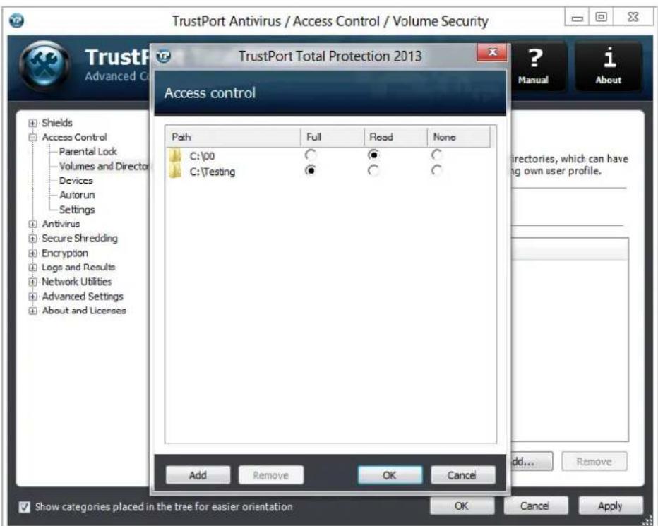 TrustPort Antivirus / Access Control / Volume Security TrustPort Total Protection 2013 Access control Path Full Road None C:\00 ○ ● C C:\Testing ○ ○ C Add Remove OK Cancel Show categories placed in the tree for easier orientation OK Cancel Apply Manual Ai Directories, which can have ing own user profile. Add... Remove