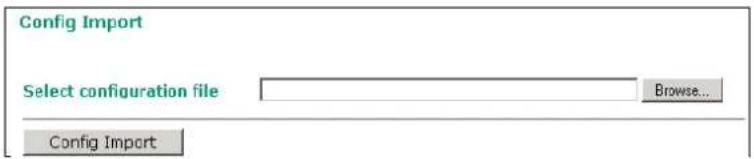 Config Import Select configuration file Browse... Config Import