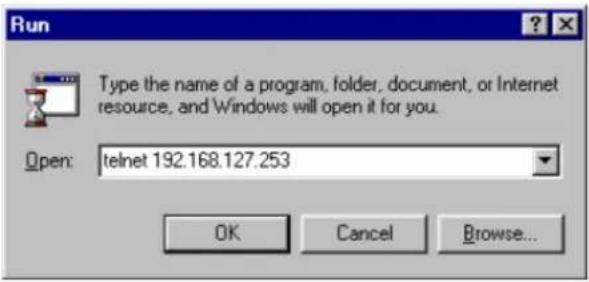 Run Type the name of a program, folder, document, or Internet resource, and Windows will open it for you. Open: telnet 192.168.127.253 OK Cancel Browse...