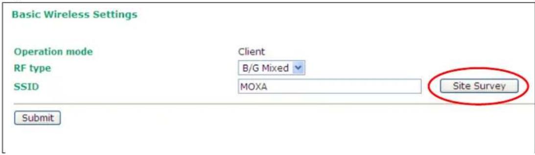 Basic Wireless Settings Operation mode Client RF type B/G Mixed SSID MOXA Site Survey Submit