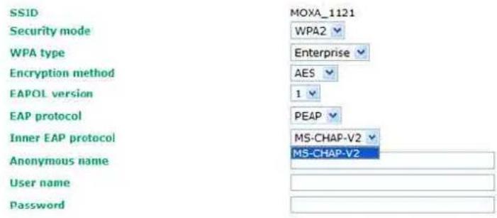 SSID Security mode WPA type Encryption method EAPOL version EAP protocol Inner EAP protocol Anonymous name User name Password MOXA_1121 WPA2 Enterprise AES 1 PEAP MS-CHAP-V2 MS-CHAP-V2